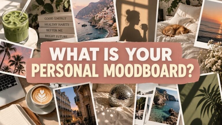 What Is Your Personal Moodboard?