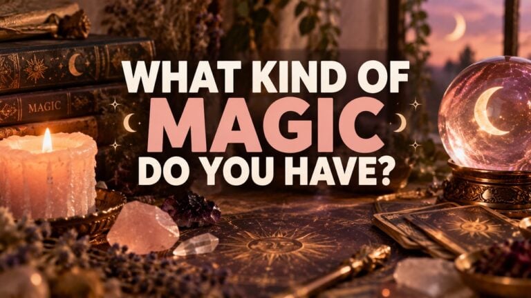What Kind of Magic Do You Have?
