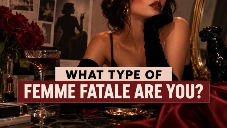 What Type of Femme Fatale Are You?