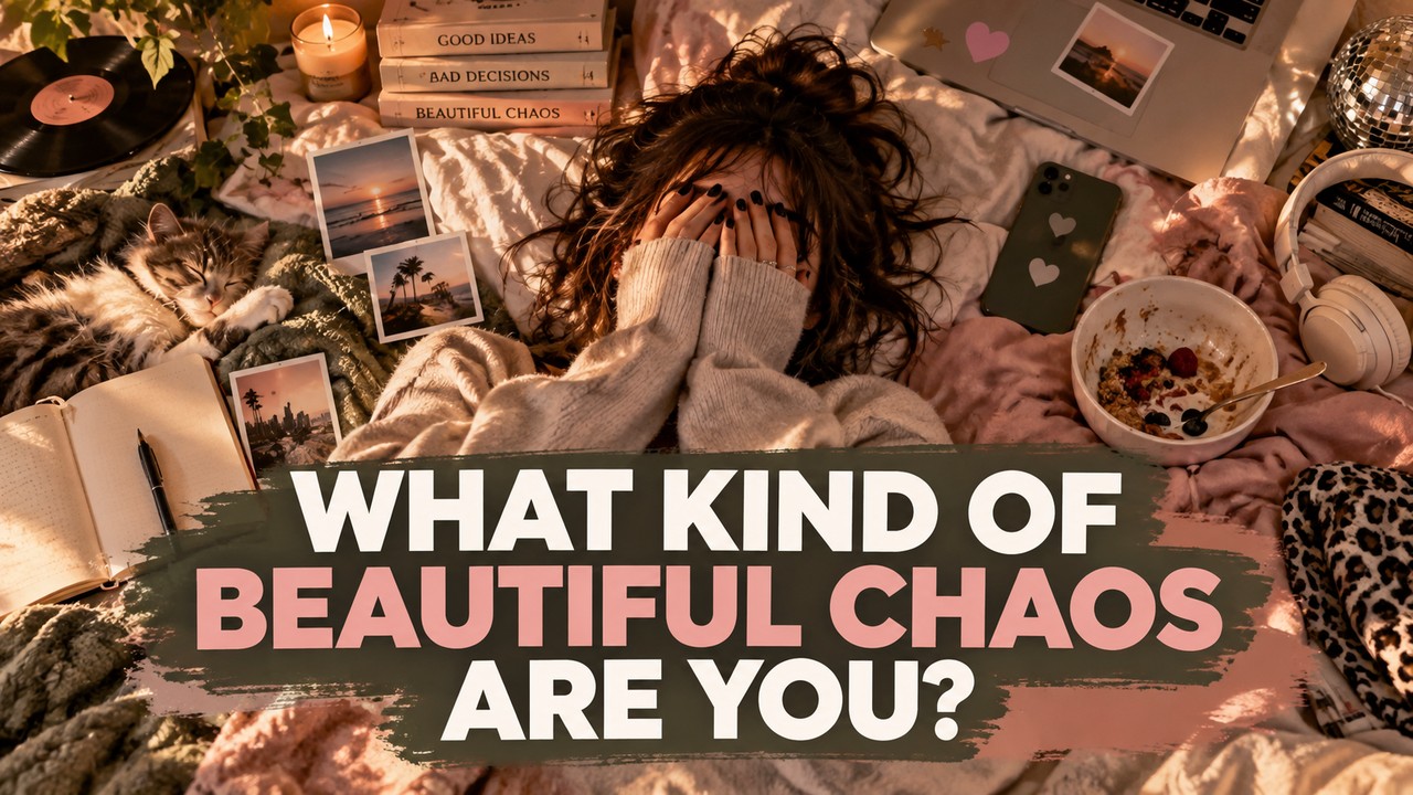 What Kind of Beautiful Chaos Are You?