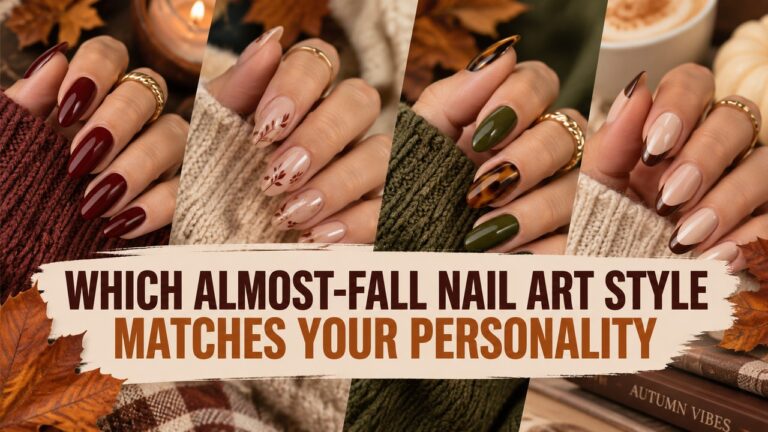 Which Almost-Fall Nail Art Style Matches Your Personality